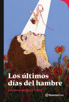 Los últimos días del hambre