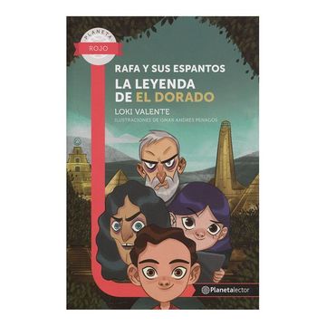 Rafa y sus Espantos. La Leyenda de el Dorado