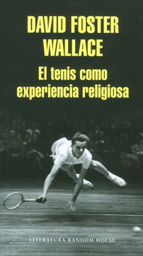 El tenis como experiencia religiosa
