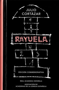 Rayuela (Edición conmemorativa de la RAE y la ASALE)